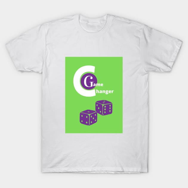 Game changer design T-Shirt by BChavan